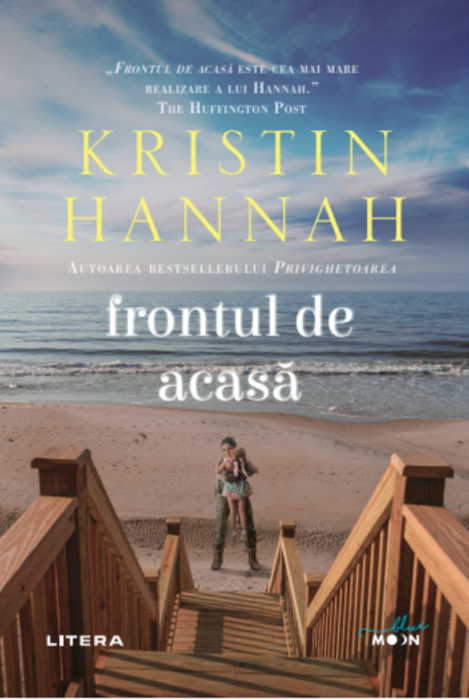 Carte Frontul de acasa autor Kristin Hannah editura Litera
