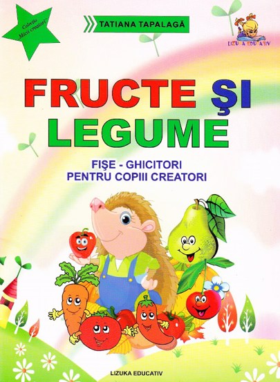 Carte Fructe si legume editura Lizuka Educativ