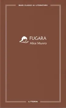 Carte Fugara/Alice Munro editura Litera