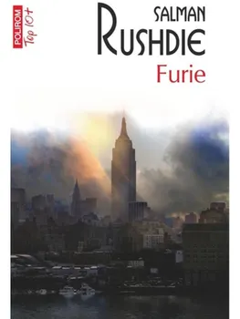 Carte Furie (Top 10+)/Salman Rushdie editura Polirom