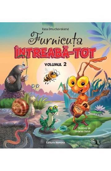 Carte Furnicuta Intreaba - Tot Vol. 2 editura Nomina