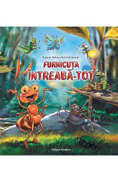 Carte Furnicuta Intreaba-Tot Vol.1 Ed.2 - Rasa Dmuchovskiene editura Rasa Dmuchovskiene