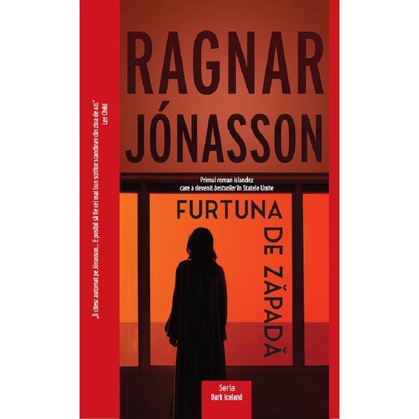Carte Furtuna de zapada - Ragnar Jonasson