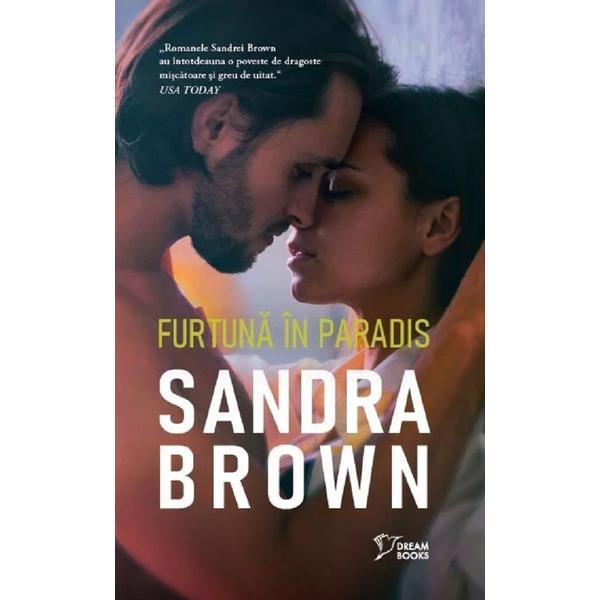 Carte Furtuna in paradis - Sandra Brown