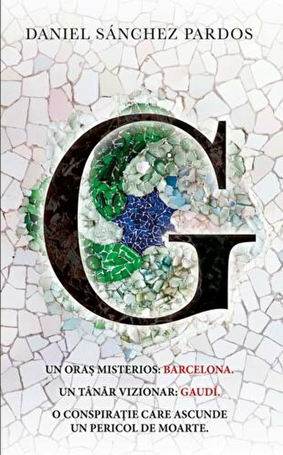 Carte G autor Daniel Sanchez Pardos editura RAO