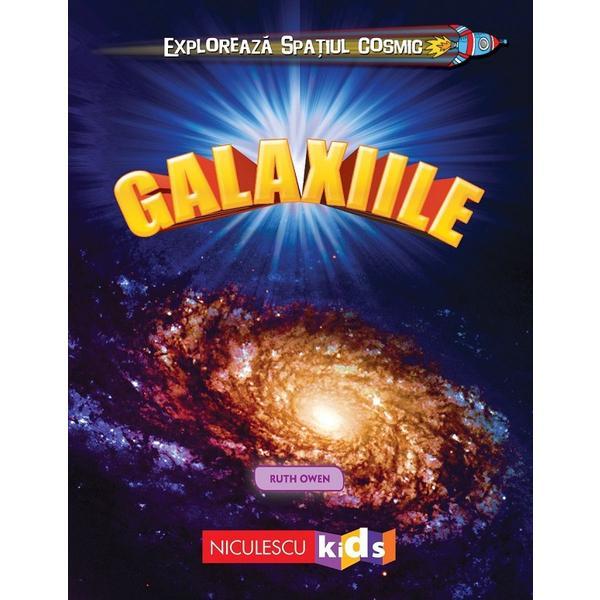 Carte Galaxiile - Ruth Owen