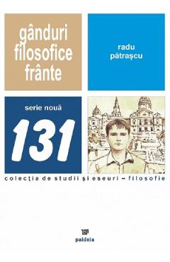 Carte Ganduri filosofice frante - Radu Patrascu editura Radu Patrascu