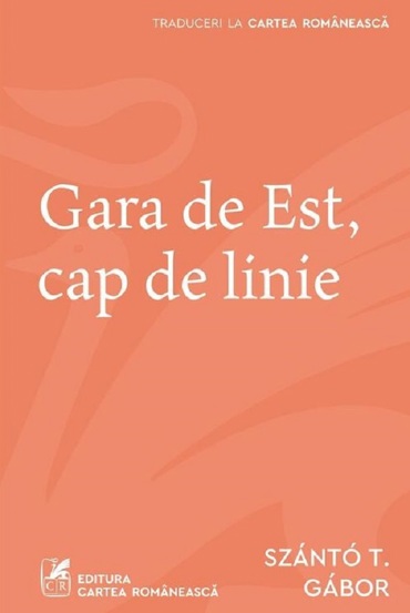 Carte Gara de est Cap de linie editura Grupul Art