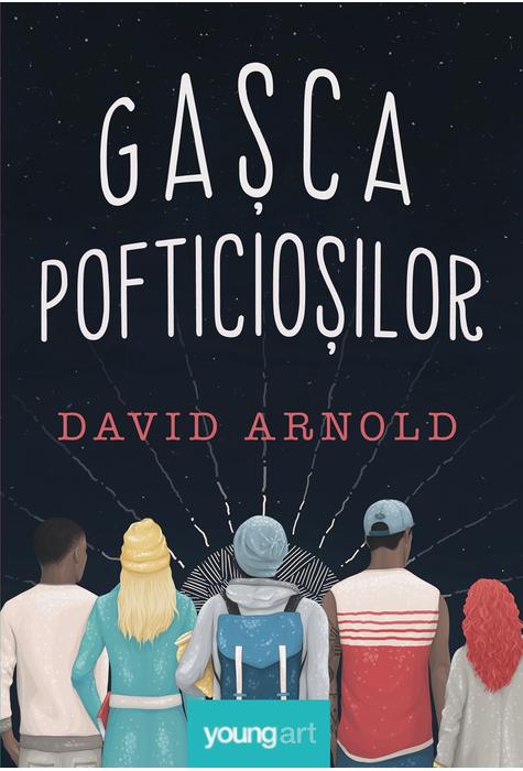 Carte Gasca pofticiosilor autor David Arnold editura Young Art