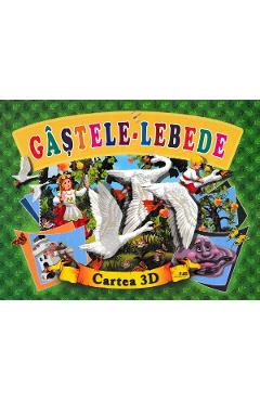 Carte Gastele-lebede. Cartea 3D editura -