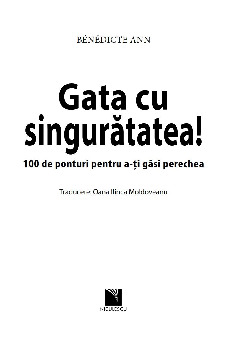 Carte Gata cu singuratatea autor Benedicte Ann editura Niculescu