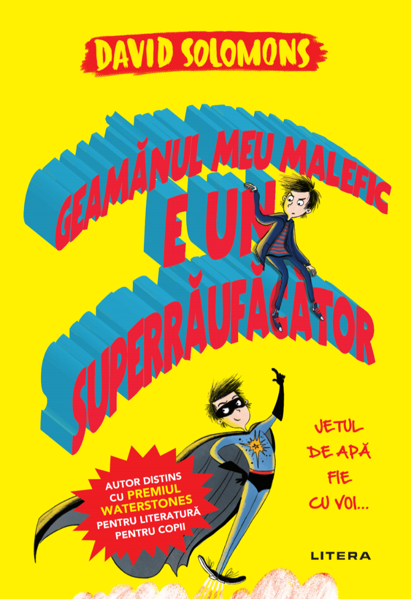 Carte Geamanul meu malefic e un superraufacator editura Litera