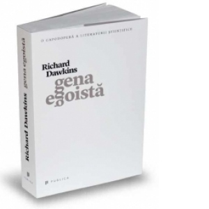 Carte Gena egoista Autor Richard Dawkins