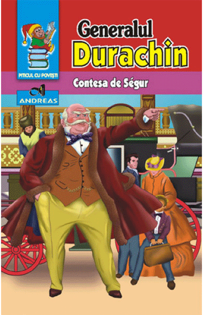 Carte Generalul Durachin autor Contesa de Segur editura Andreas