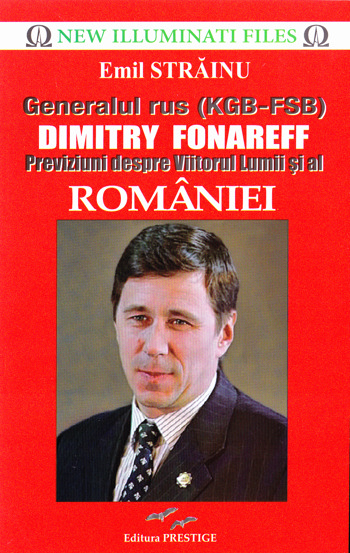 Carte Generalul rus (KGB - FSB) Dimitry Fonareff editura Prestige