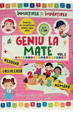 Carte Geniu la mate: Inmultirea si impartirea Vol.3 editura Autor Anonim