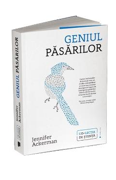 Carte Geniul pasarilor - Jennifer Ackerman editura Jennifer Ackerman