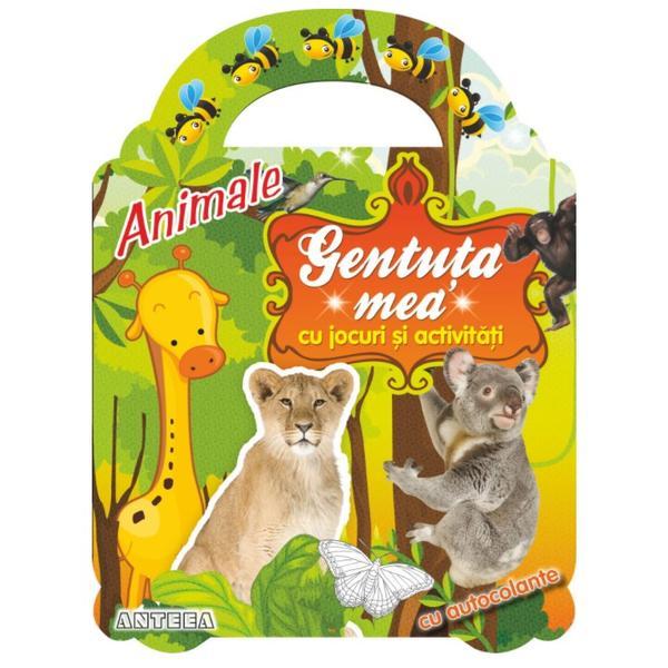 Carte Gentuta mea cu jocuri si activitati. Animale