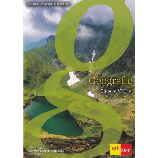 Carte Geografie - Clasa 8 - Manual - Silviu Negut