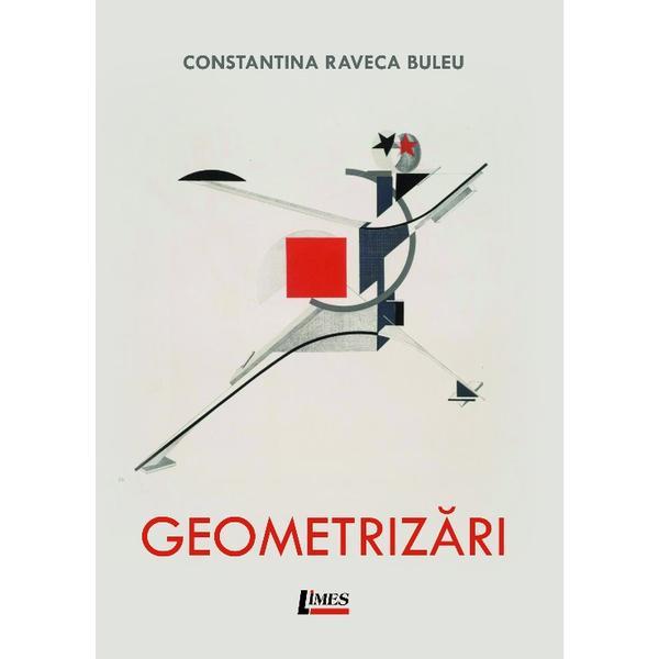 Carte Geometrizari - Constantina-Raveca Buleu