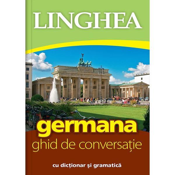 Carte Germana. Ghid de conversatie cu dictionar si gramatica