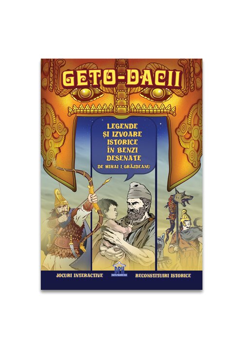 Carte Geto-dacii - Legende si izvoare istorice in benzi desenate editura Didactica Publishing House