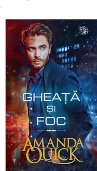 Carte Gheata si foc/Amanda Quick editura Lira