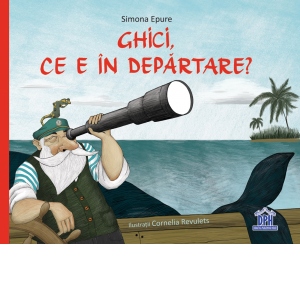 Carte Ghici ce e in departare Autor Simona Epure