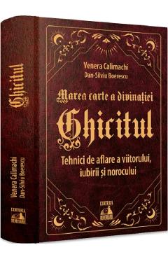 Carte Ghicitul. Tehnici de aflare a viitorului