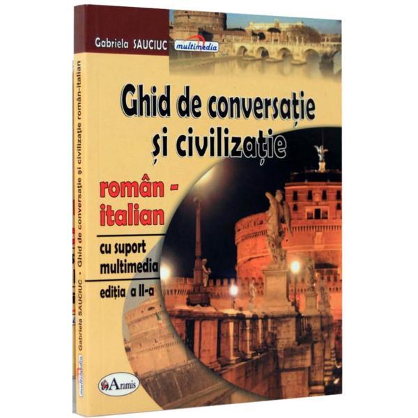 Carte Ghid De Coversatie Si Civilizatie Roman Italian Cu Suport Multimedia