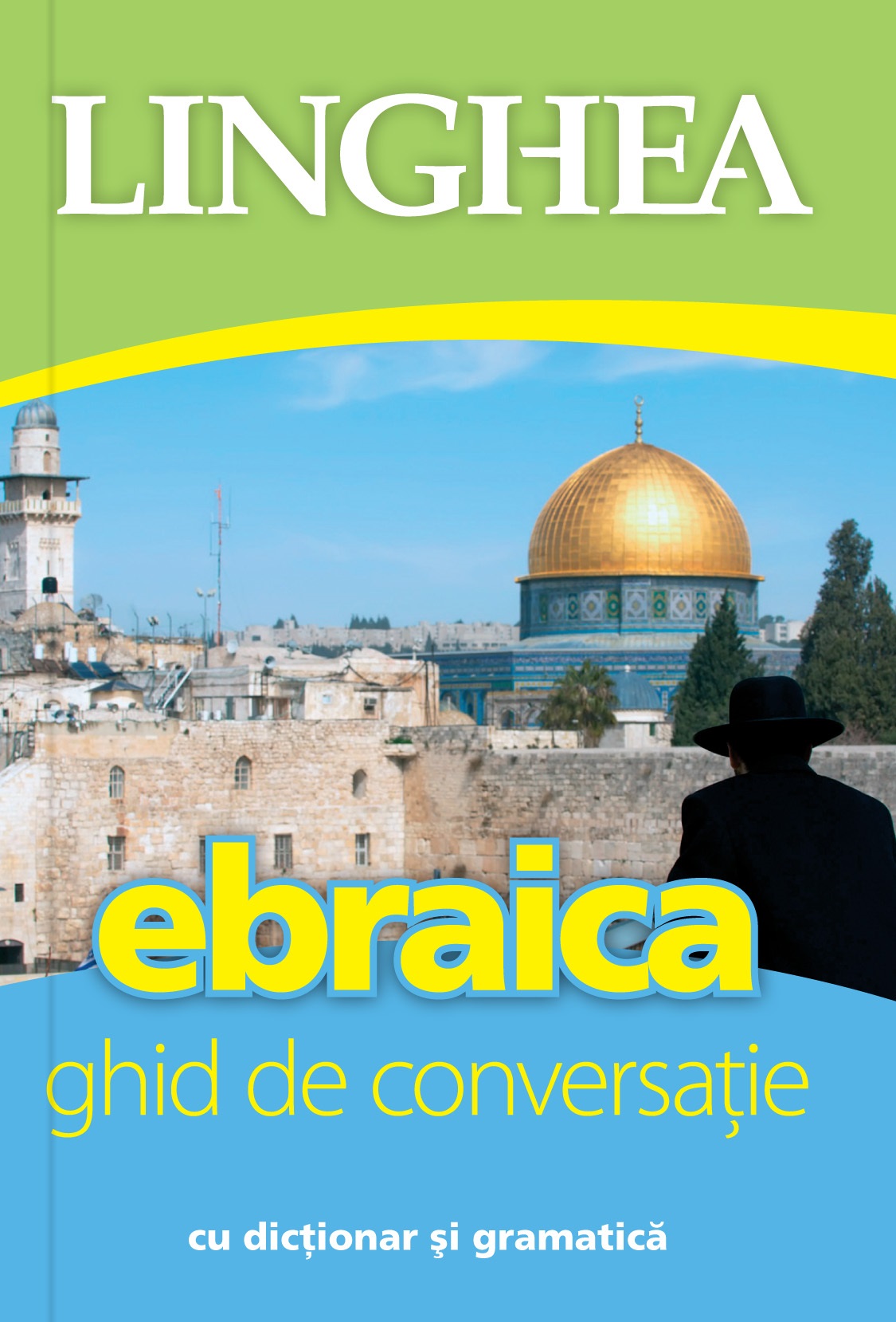 Carte Ghid de conversatie roman-ebraic   editura Linghea