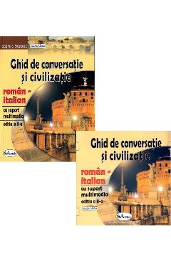 Carte Ghid de conversatie si civilizatie roman-italian + CD - Gabriela Sauciuc editura Gabriela Sauciuc