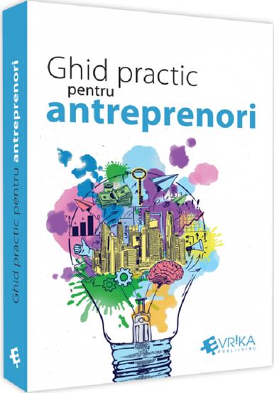 Carte Ghid practic pentru antreprenori editura Universul Juridic