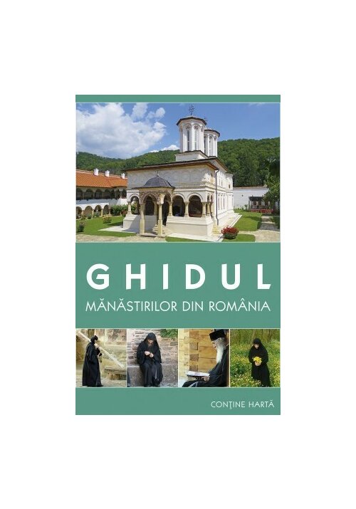Carte Ghidul Manastirilor din Romania editura Editura Sophia