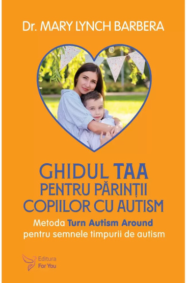 Carte Ghidul TAA pentru părinții copiilor cu autism editura ForYou