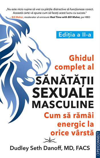 Carte Ghidul complet al sanatatii sexuale masculine. Cum sa ramai energic la orice varsta editura Prestige