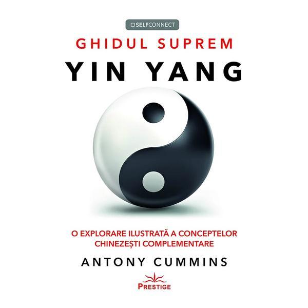 Carte Ghidul suprem Yin Yang - Antony Cummins