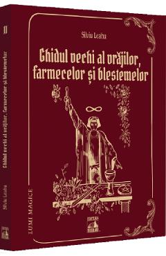 Carte Ghidul vechi al vrajilor