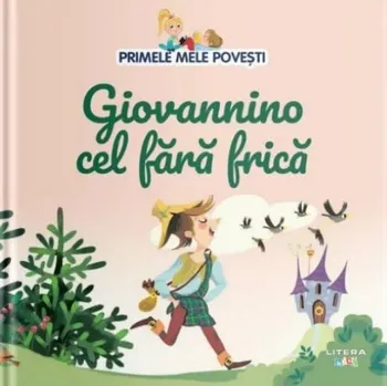 Carte Giovannino cel fara frica/*** editura Litera