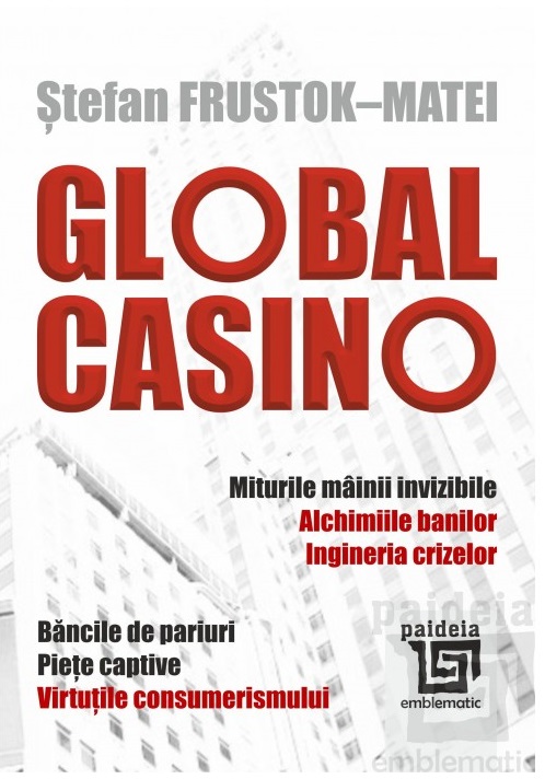 Carte Global Casino autor Stefan Frustok-Matei editura Paideia