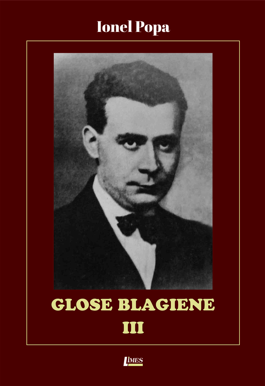 Carte Glose blagiene. Volumul III autor Ionel Popa editura Limes