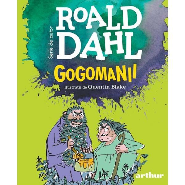 Carte Gogomanii - Roald Dahl