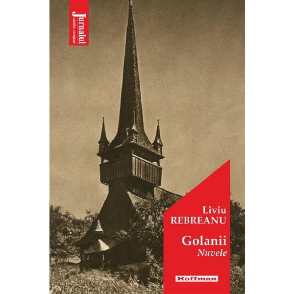 Carte Golanii - Liviu Rebreanu