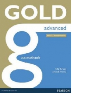 Carte Gold Advanced Coursebook Autor Sally Burgess