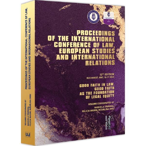 Carte Good Faith in Law. Good Faith as the Foundation of Legal Equity - Manuela Tabaras