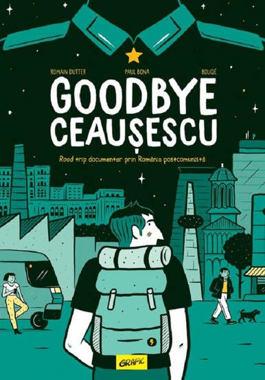 Carte Goodbye Ceausescu editura Grupul Art