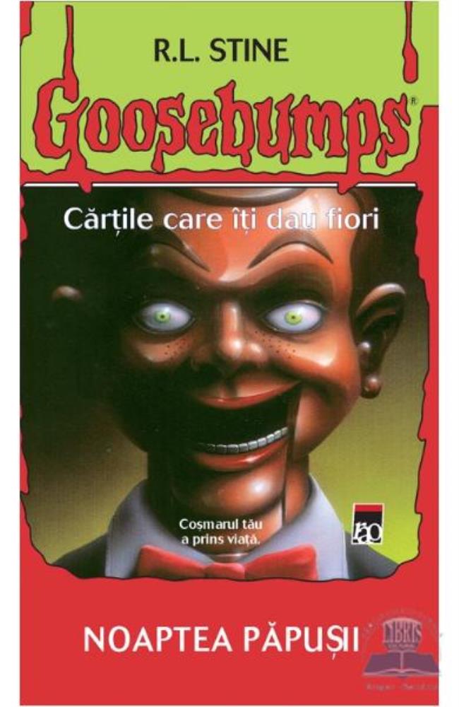 Carte Goosebumps - Noaptea papusii editura Rao