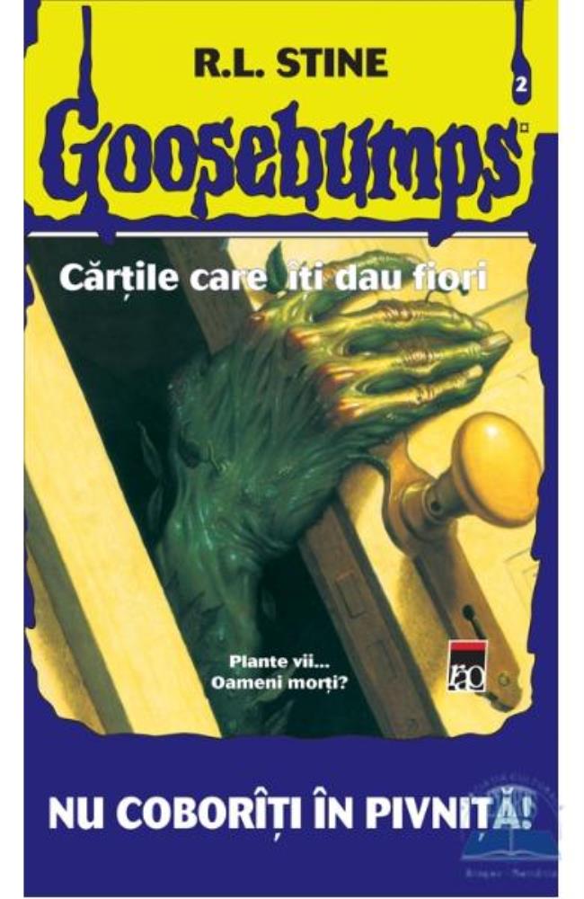Carte Goosebumps - Nu coboriti in pivnita! editura Rao