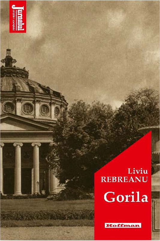 Carte Gorila autor Liviu Rebreanu editura