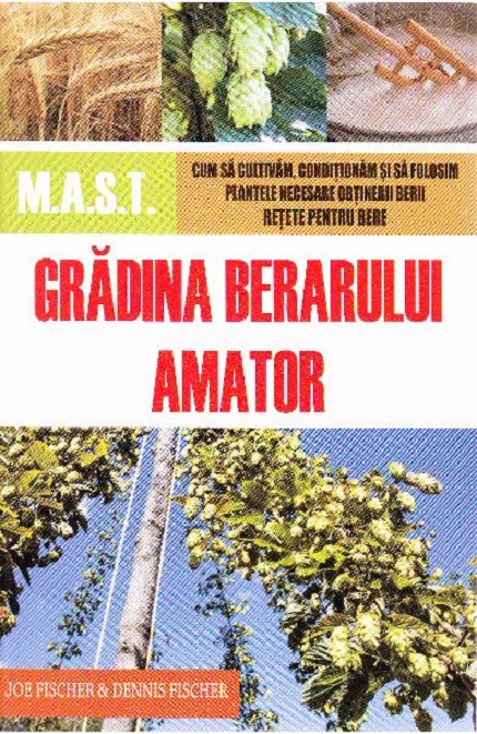 Carte Gradina berarului amator autor Joe Fische